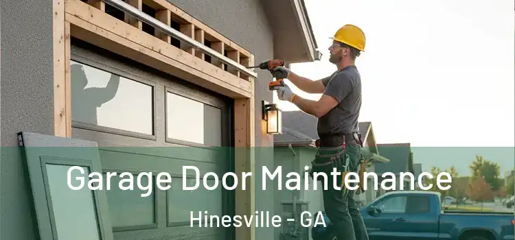 Garage Door Maintenance Hinesville - GA