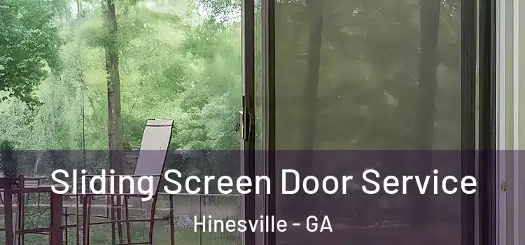 Sliding Screen Door Service Hinesville - GA
